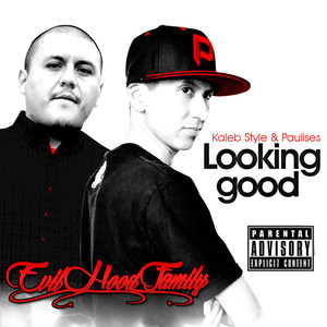 LOOKING GOOD (Explicit)