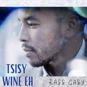 Tsisy Wine Eh (Explicit)