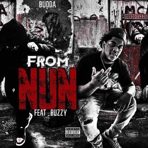 Came From Nun (feat. FFF Budda) [Explicit]