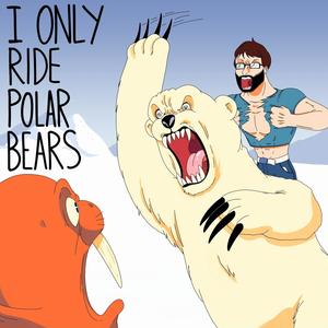 I Only Ride Polar Bears