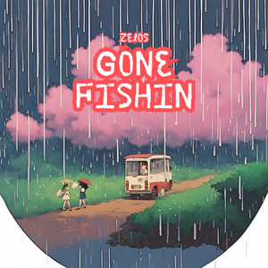 Gone Fishin