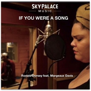 If You Were a Song(feat. Margeaux Davis)