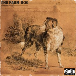 The Farm Dog (Explicit)