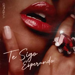 Te sigo esperando