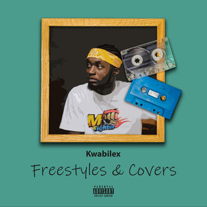 Freestyles & Covers (Explicit)