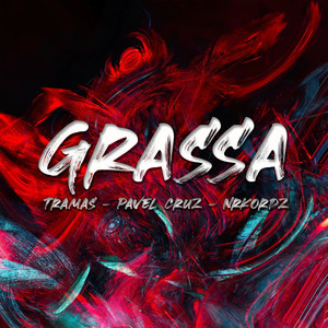 Grassa (Explicit)