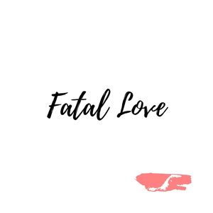 Fatal Love