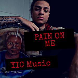 Pain on Me (Explicit)