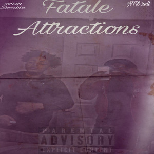 Fatale Attractions (Explicit)