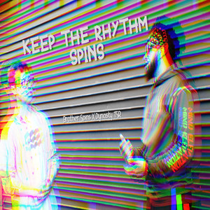 Keep the Rhythm Spins