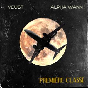 Première classe (feat. Alpha Wann) (Explicit)