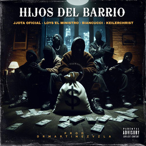 HIJOS DEL BARRIO (Explicit)