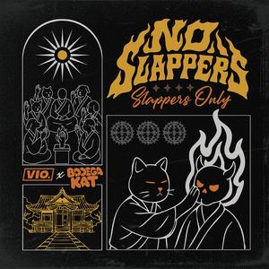 no slappers (slappers only)