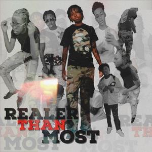 Realer Than Most (Explicit)