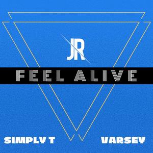Feel Alive(feat. Varsey & Simply T) (Explicit)