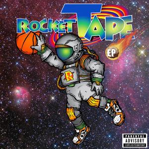 Rocket Tape (Explicit)