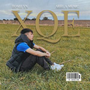 XQE (feat. Tomii Yn)