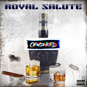 Royal salute (Explicit)