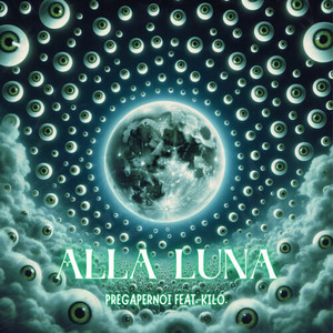 Alla luna (Explicit)