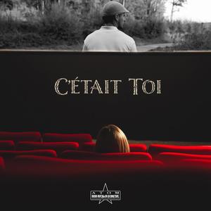 C'était toi (Explicit)