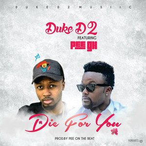 Die for You (feat. Pee Gh)