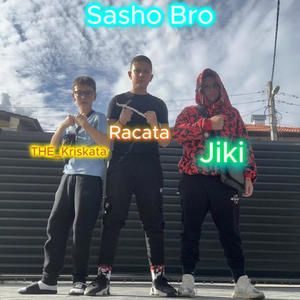 Sasho Bro (feat. THEkriskata & Racata) [Explicit]