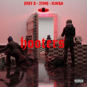 Hooters (feat. 2Tone & Flocko) [Explicit]