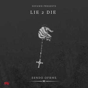 Lie to Die (Explicit)