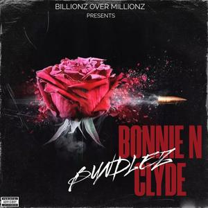 Bonnie N Clyde (Explicit)