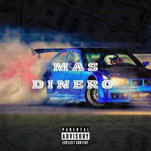 MAS DINERO (feat. JayyTeee)