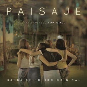 Paisaje (Original Motion Picture Soundtrack) [Explicit]