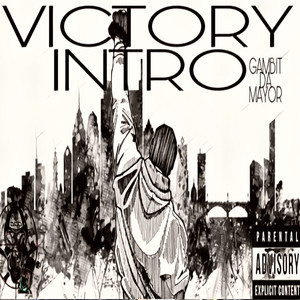 Victory Intro (Explicit)