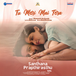 Tu Meri Mai Tera (From