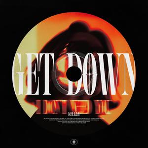 Get Down (I Don't Need You)