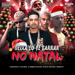 Deixa Eu Te Sarrar no Natal (Explicit)