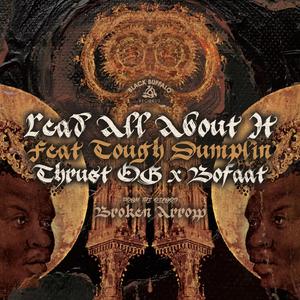 Thrust OG - Read All About It(feat. Tough Dumplin) (Explicit)