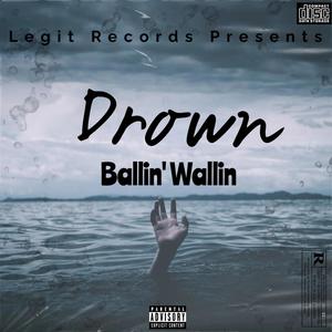 Drown (Explicit)