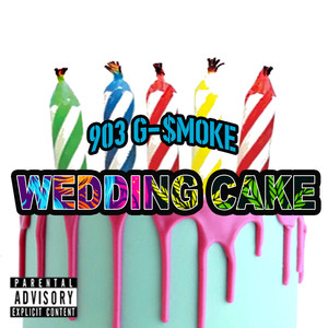 Wedding Cake (Explicit)