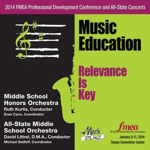 2014 Florida Music Educators Association (Fmea) : Middle School Honors Orchestra and All-State Middle School Orchestra