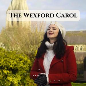 The Wexford Carol (feat. Tara Howley)