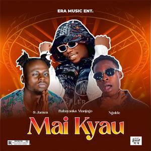 Mai Kyau (feat. S.james & Ngulde)