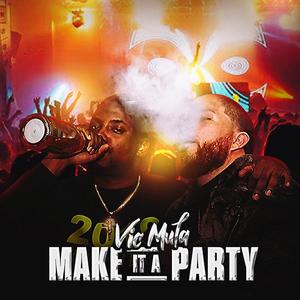 Make It a Party (Explicit)