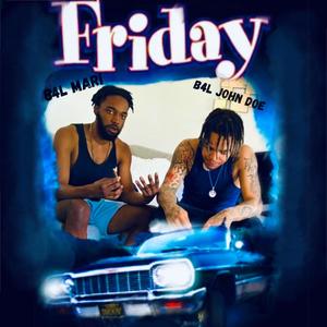 Friday (Explicit)