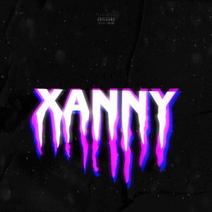 xanny (Explicit)