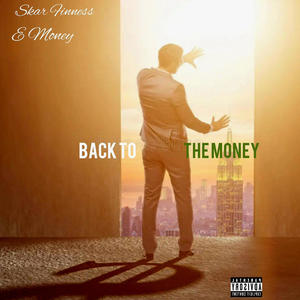 Back To The Money (feat. Emoney the Don) [Explicit]