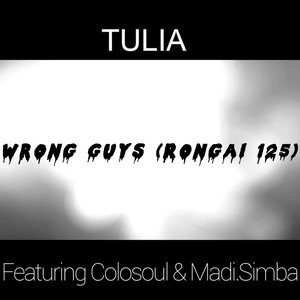 Wrong Guys (Rongai 125) (Explicit)