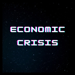 Economic Crisis