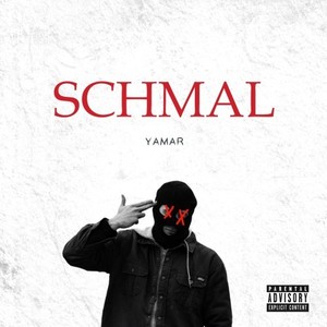 Schmal (Explicit)