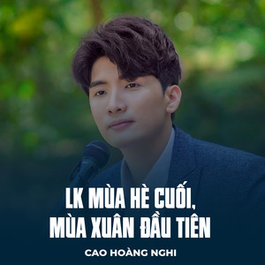 LK Mùa Hè Cuối, Mùa Xuân Đầu Tiên