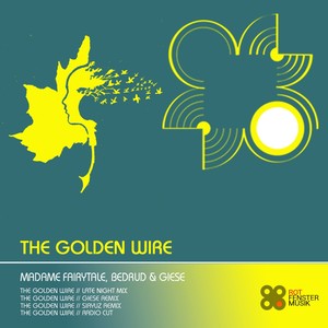 The Golden Wire (Late Night Mix)